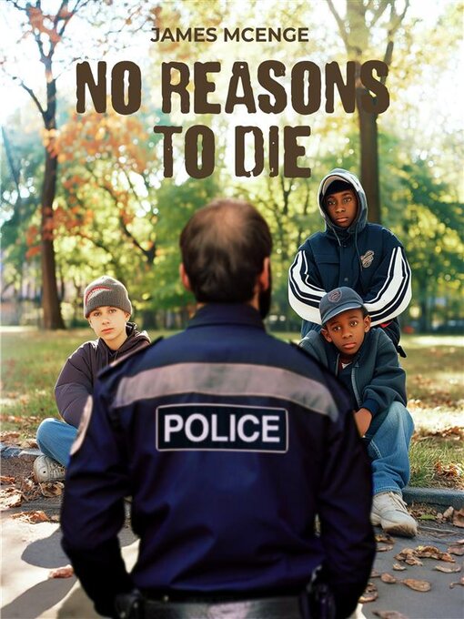 Title details for No Reasons to Die by James Mcenge - Available